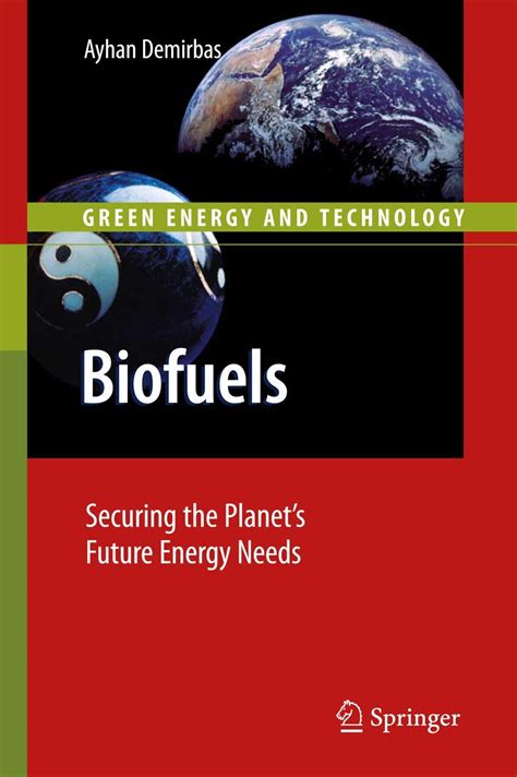 Biofuels Securing the Planets Future Energy Needs 1st Edition PDF