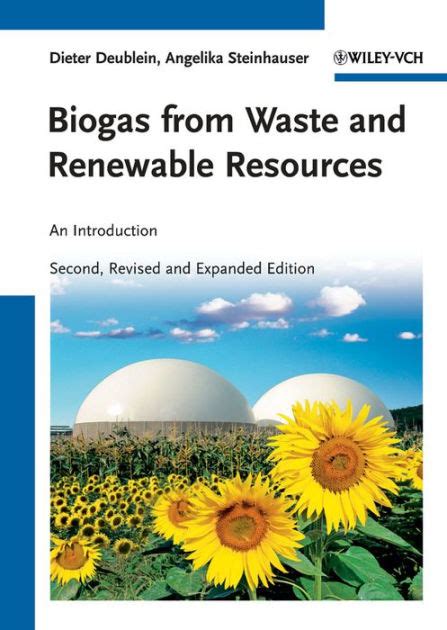 Biogas from Waste and Renewable Resources An Introduction 2nd Revised and Expanded Edition Doc