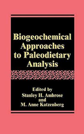 Biogeochemical Approaches to Paleodietary Analysis 1st Edition PDF