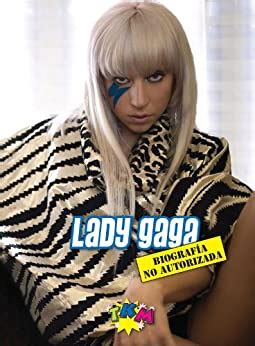 Biografia Lady Gaga No Ficcion Cronica Spanish Edition Doc