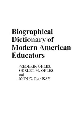 Biographical Dictionary of Modern American Educators Kindle Editon