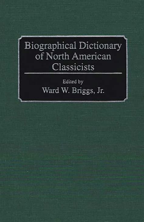 Biographical Dictionary of North American Classicists PDF