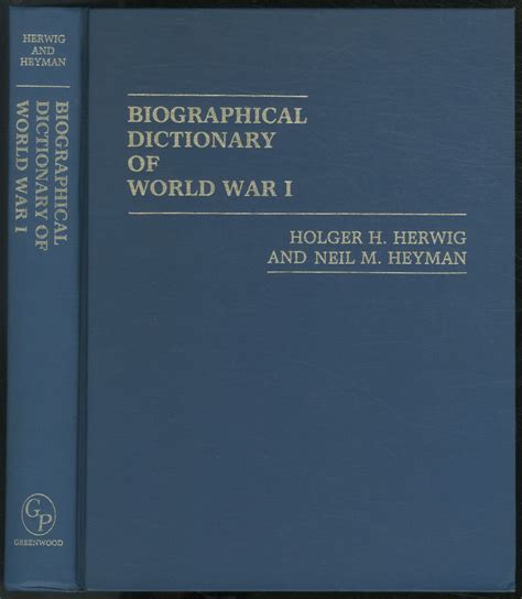 Biographical Dictionary of World War I Reader