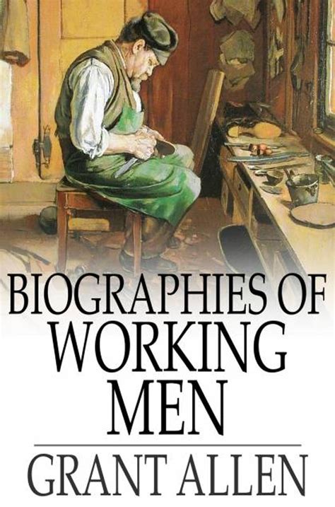 Biographies of Working Men Reader