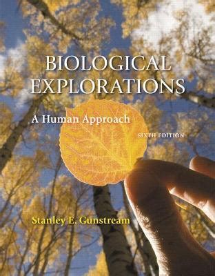 Biological Explorations A Human Approach 4th Edition Kindle Editon