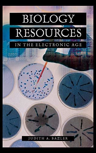 Biology Resources in the Electronic Age Reader