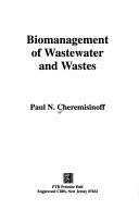 Biomanagement of Wastewater and Wastes PDF
