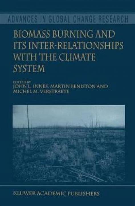 Biomass Burning and its Inter-Relationships with the Climate 1st Edition PDF
