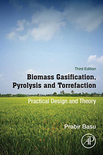 Biomass.Gasification.and.Pyrolysis.Practical.Design.and.Theory Ebook Kindle Editon