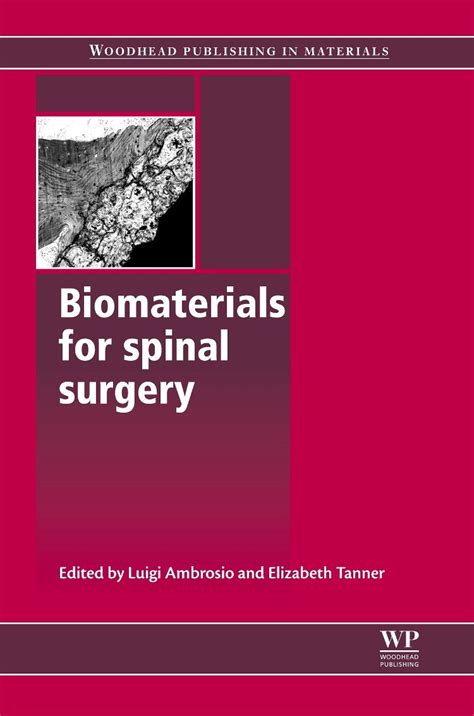 Biomaterials for Spinal Surgery Woodhead Publishing Series in Biomaterials Doc