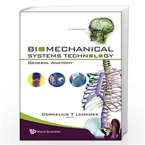 Biomechanical Systems Technology General Anatomy Kindle Editon