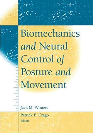 Biomechanics and Neural Control of Posture and Movement 1st Edition Kindle Editon