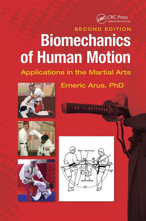 Biomechanics of Human Motion Applications in the Martial Arts PDF