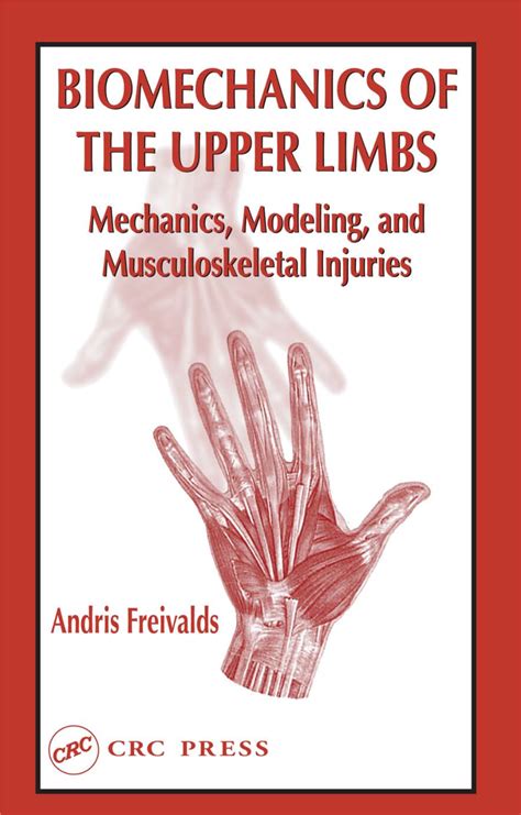 Biomechanics of the Upper Limbs Mechanics Kindle Editon