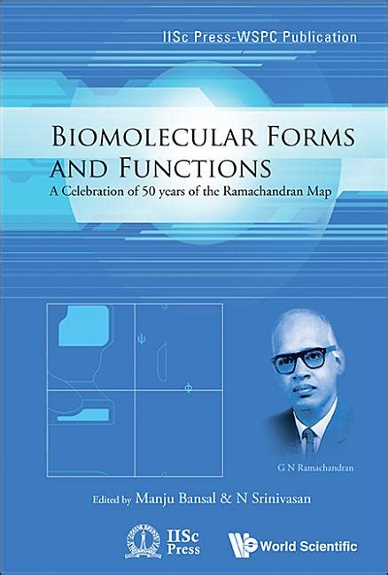 Biomolecular Forms and Functions A Celebration of 50 Years of the Ramachandran Map Doc