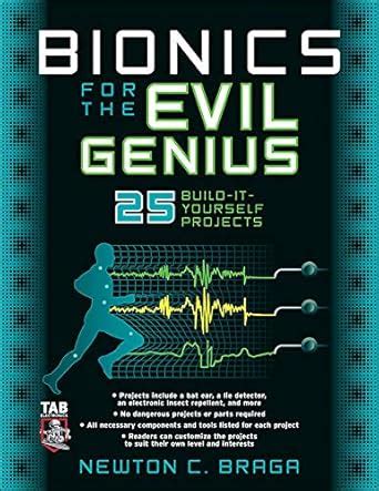 Bionics for the Evil Genius 25 Build-it-Yourself Projects Doc