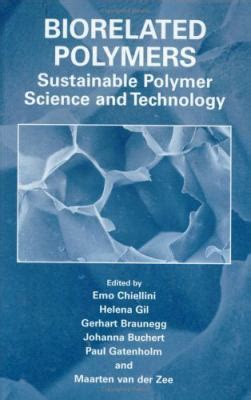 Biorelated Polymers Sustainable Polymer Science and Technology Combined Proceedings of the First and PDF