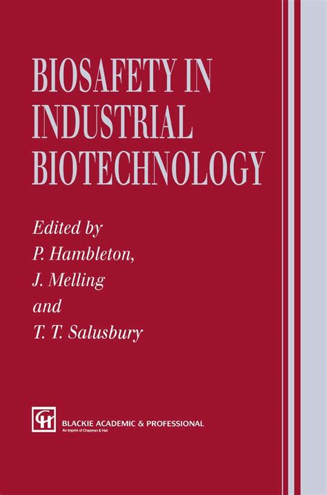 Biosafety in Industrial Biotechnology 1st Edition PDF