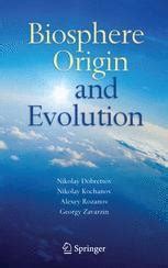 Biosphere Origin and Evolution 1st Edition Doc