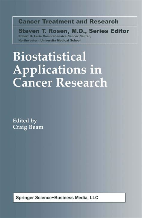 Biostatistical Applications in Cancer Research 1st Edition Reader