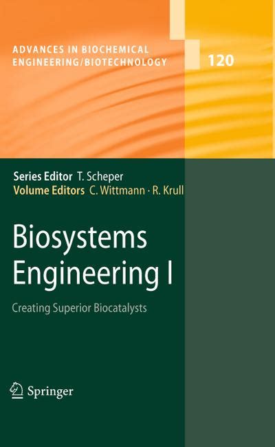 Biosystems Engineering I Creating Superior Biocatalysts 1st Edition Epub