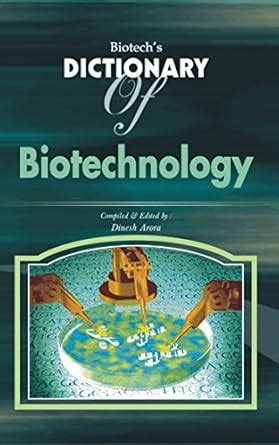 Biotech's Dictionary of Bio-technology Doc