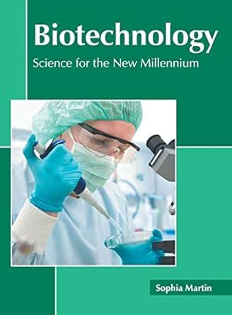 Biotechnology: Science for the New Millennium Ebook Epub