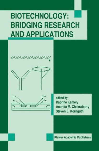 Biotechnology Bridging Research and Applications Kindle Editon