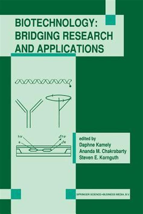 Biotechnology Bridging Research and Applications Kindle Editon