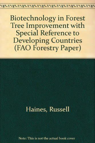 Biotechnology in Forest Tree Improvement With Special Reference to Developing Countries Reprint Epub