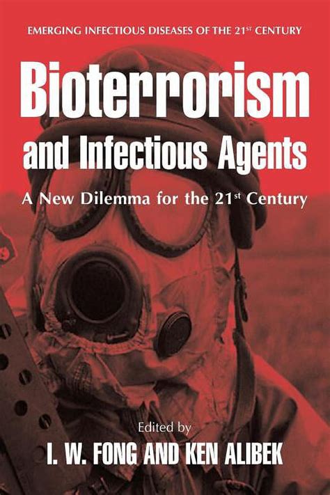 Bioterrorism and Infectious Agents A New Dilemma for the 21st Century Kindle Editon