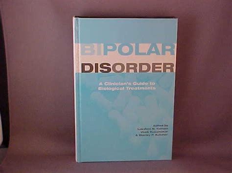 Bipolar Disorder: A Clinician's Guide to Biological PDF