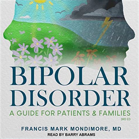 Bipolar Disorder A Guide for Patients and Families 3rd Edition Kindle Editon