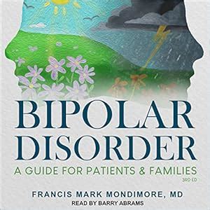 Bipolar Disorder A Guide for Patients and Families 3rd Edition Doc