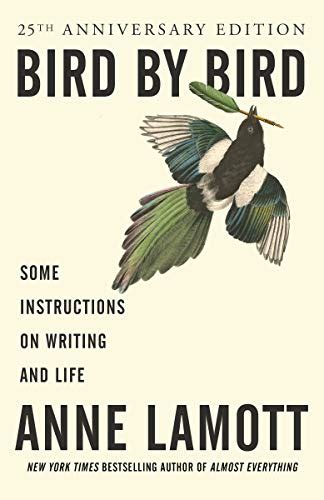 Bird by Bird Some Instructions on Writing and Life PDF