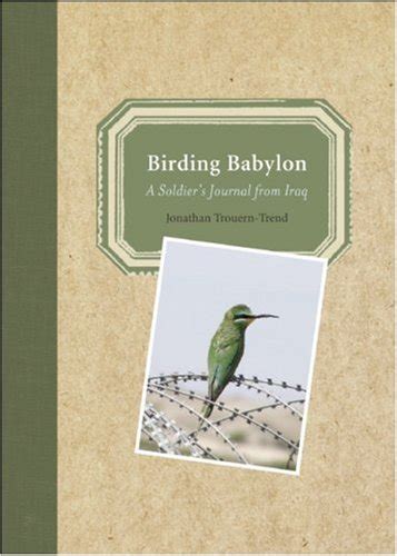 Birding Babylon: A Soldier's Journal from Iraq Epub