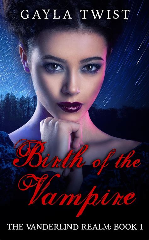 Birth of the Vampire The Vanderlind Realm Book 1 PDF