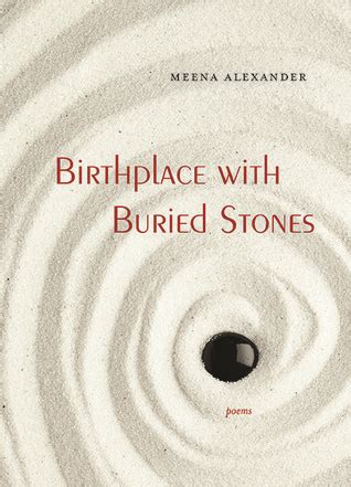 Birthplace With Buried Stones Poems Reader