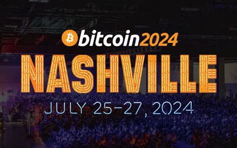 Bitcoin 2024: Unlocking Nashville's Crypto Potential