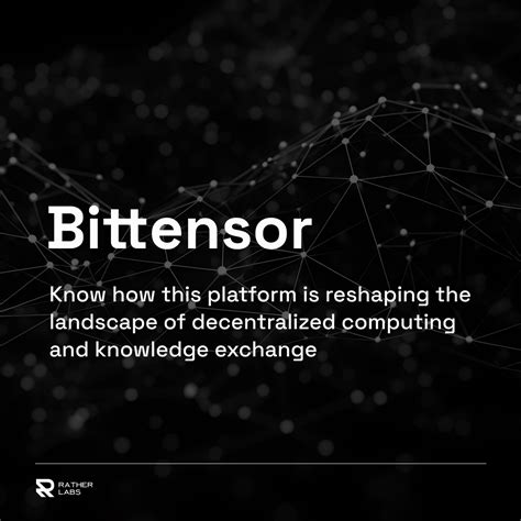 Bittensor Exchange: The Gateway to a Decentralized Future