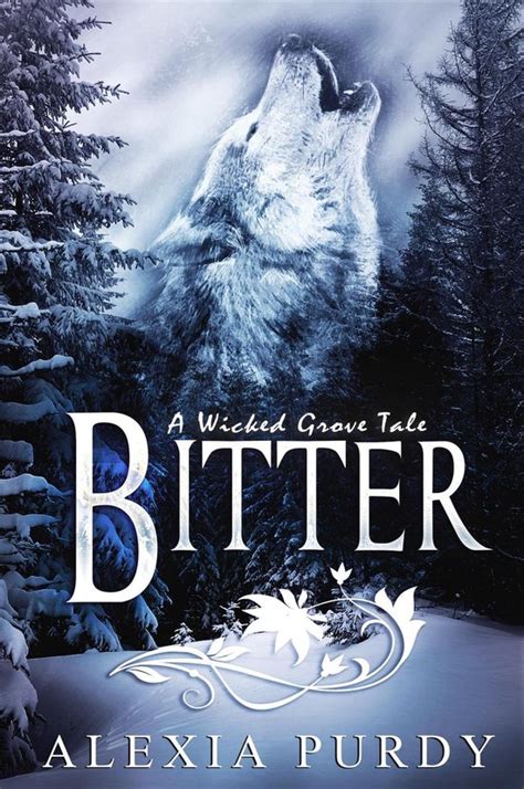 Bitter A Wicked Grove Tale Kindle Editon
