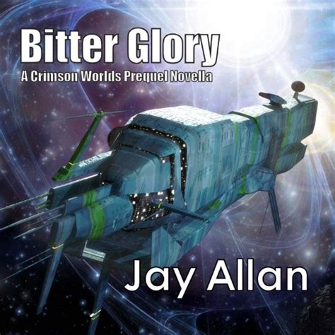 Bitter Glory Crimson Worlds PDF