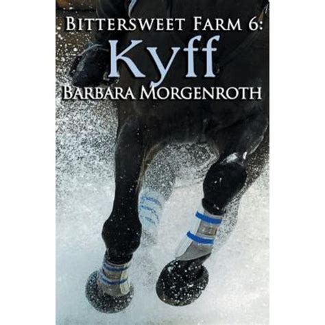 Bittersweet Farm 6 Kyff PDF
