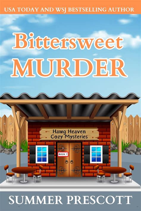 Bittersweet Murder Hawg Heaven Cozy Mysteries Volume 7 Kindle Editon