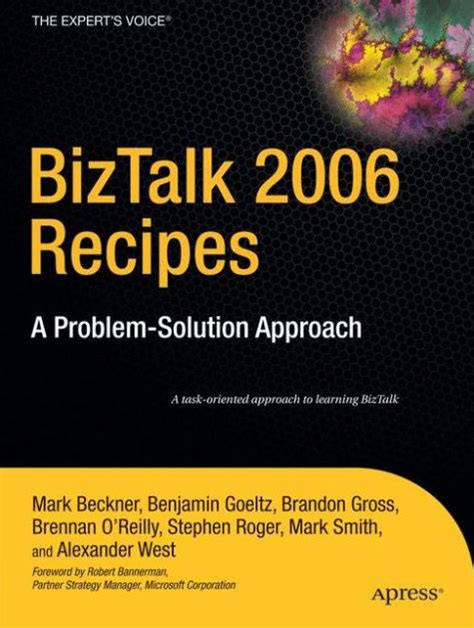 BizTalk 2006 Recipes A Problem-Solution Approach 1st Edition PDF