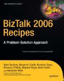 BizTalk 2006 Recipes A Problem-Solution Approach 1st Edition PDF