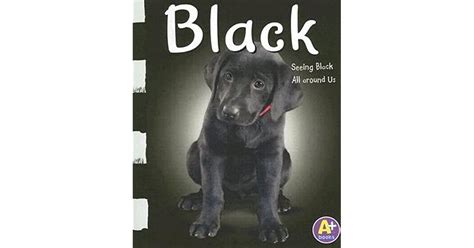 Black: Seeing Black All Around Us (A+ Books) Epub