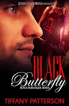 Black Butterfly Book 3 of the Black Burlesque Series an Alpha male BWWM romance Doc
