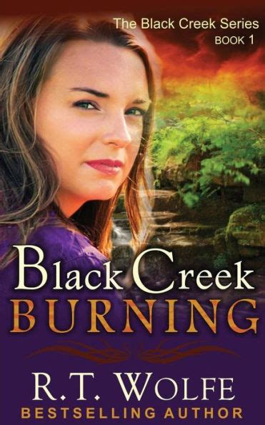 Black Creek Burning The Black Creek Series Book 1 Volume 1 Epub