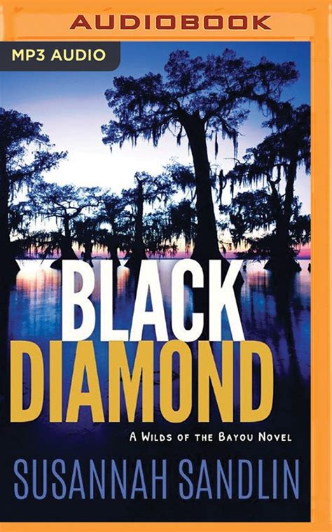 Black Diamond Wilds of the Bayou Doc